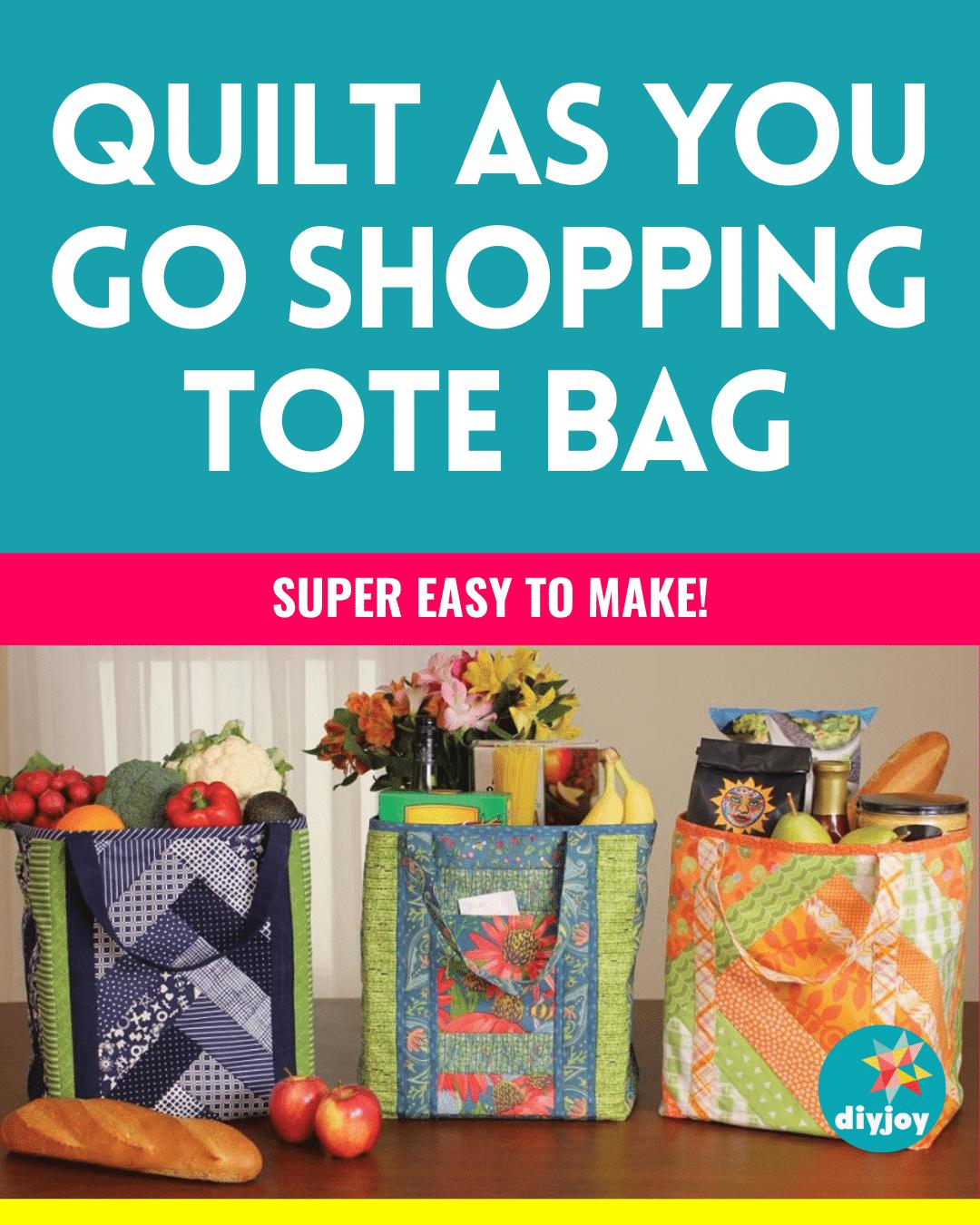 Easy Quilt As You Go Shopping Tote Bag Tutorial