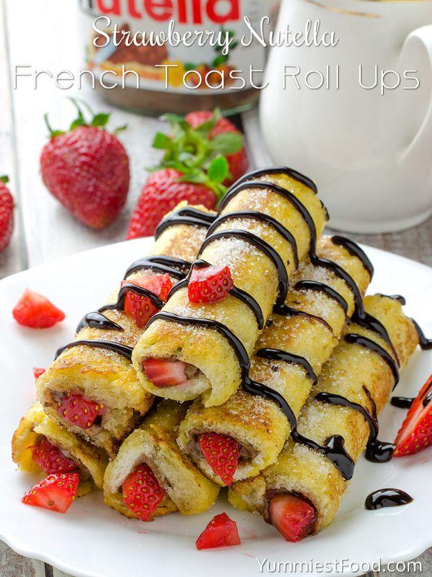 French Toast Recipes - Strawberry Nutella French Toast Roll Ups - Best Brunch Bites and Breakfast Ideas for French Toast - Stuffed, Baked and Creme Brulee Toasts With Fruit - Healt