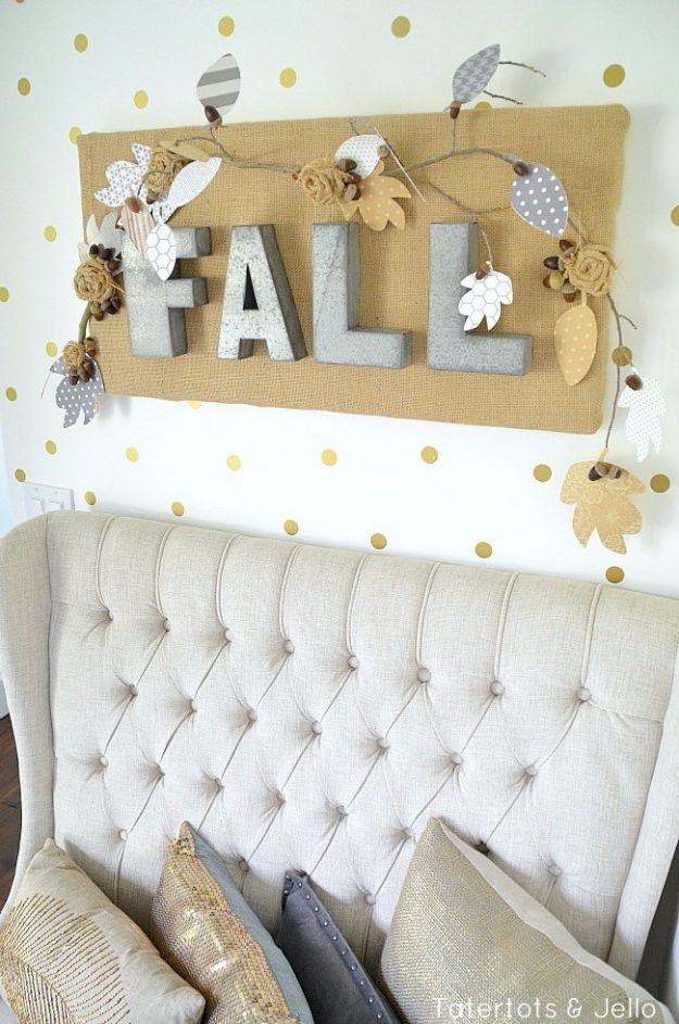 Best Crafts for Fall - Fall Burlap And Metal Letter Wall Hanging - DIY Mason Jar Ideas, Dollar Store Crafts, Rustic Pumpkin Ideas, Wreaths, Candles and Wall Art, Centerpieces, Wedd