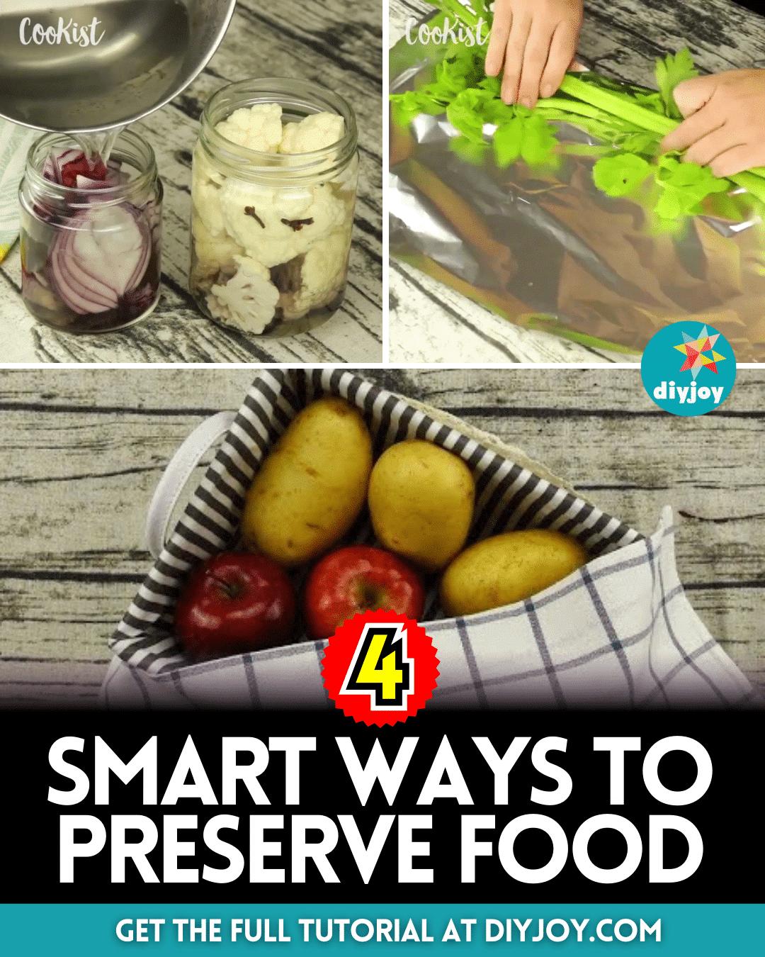 4 Smart Ways to Preserve Food