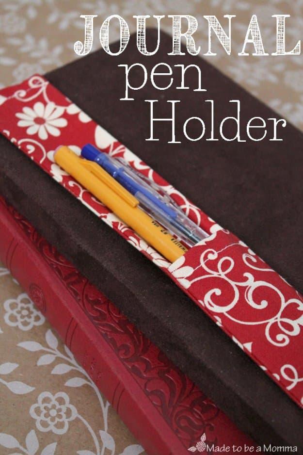 DIY Sewing Gift Ideas for Adults and Kids, Teens, Women, Men and Baby - Journal Pen Holder - Cute and Easy DIY Sewing Projects Make Awesome Presents for Mom, Dad, Husband, Boyfrien