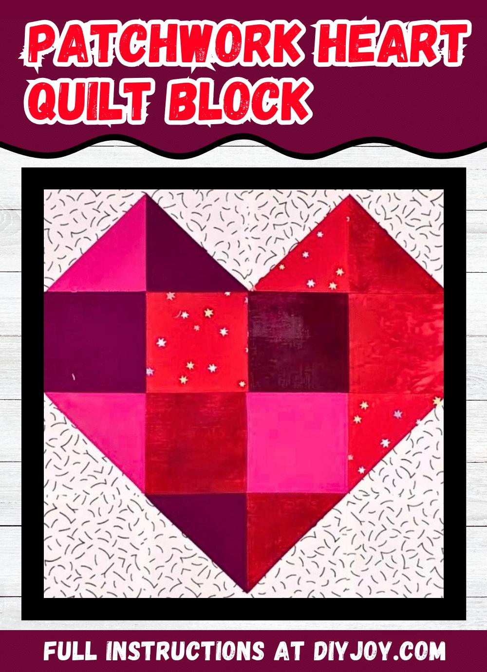 How To Make A Patchwork Heart Quilt Block