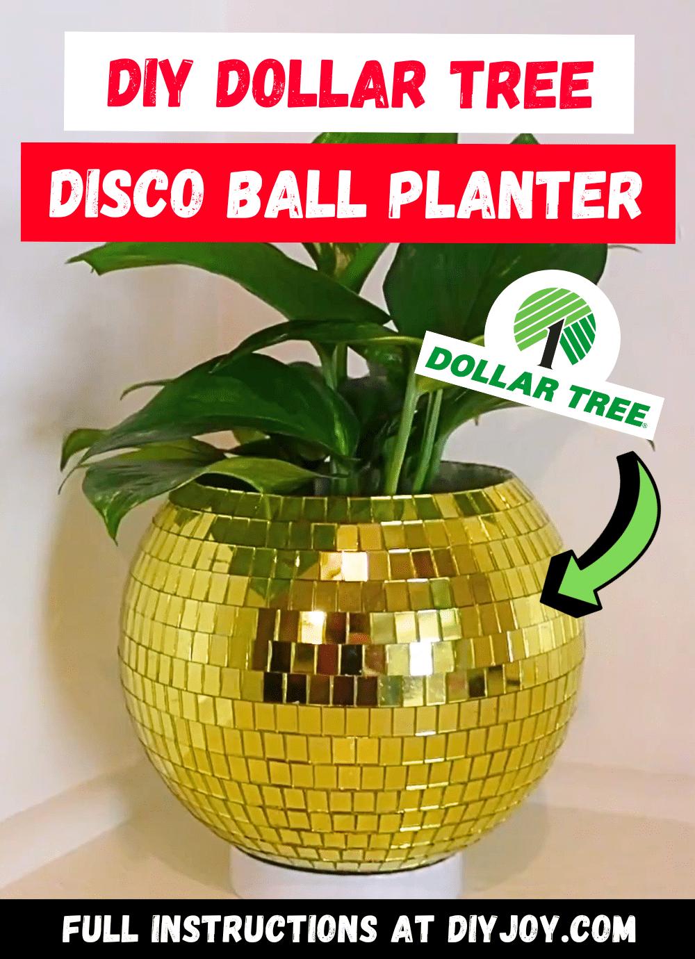 Easy DIY Dollar Tree Disco Ball Planter Tutorial