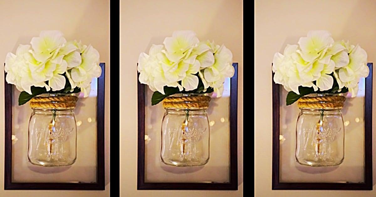Dollar Tree DIY Mason Jar Framed Sconce