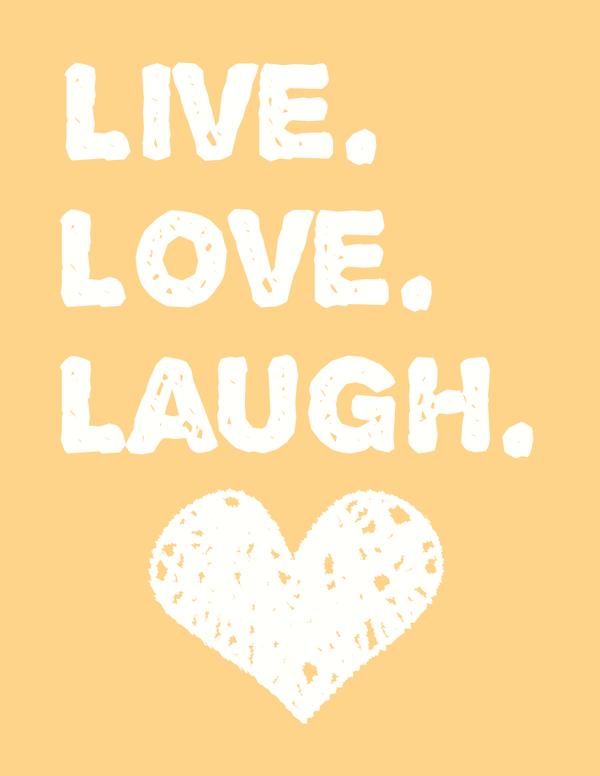 Live Love Laugh Free Printable, a printable wall art, quick to download and frame today and an idea worth saving for later