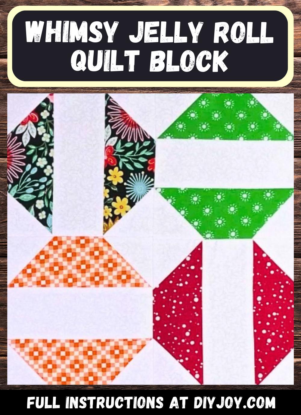 Whimsy Jelly Roll Quilt Block Tutorial (With Free Pattern)