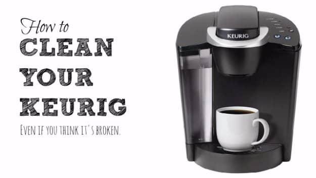 Cleaning a Keurig Coffee Maker, a genius cleaning tip worth trying around the house and an idea worth saving for later