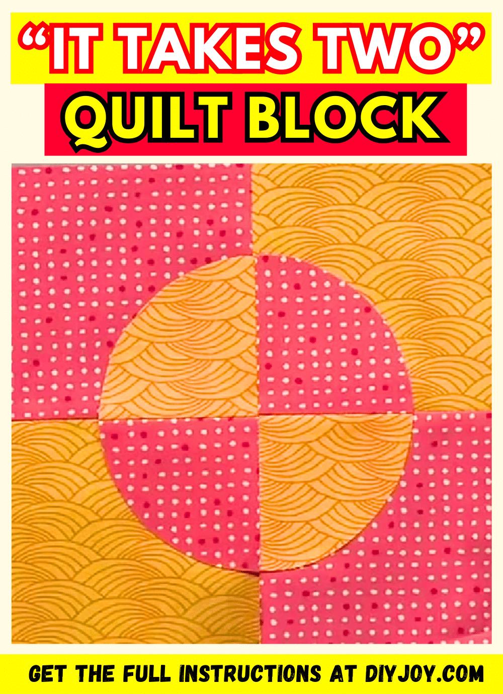 How To Make “It Takes Two” Quilt Block