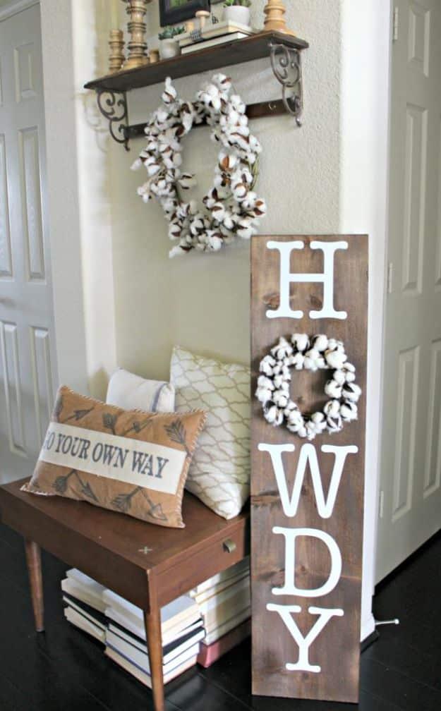 Howdy Porch Sign, flexible enough to fit whatever materials are on hand and a piece worth keeping out on display