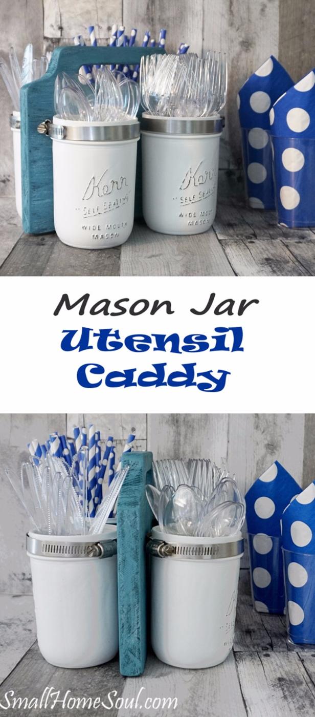 Mason Jar Utensil Caddy, quick enough to pull off on a lazy weekend and a display that photographs beautifully
