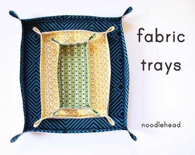 DIY Storage Baskets - DIY Fabric Trays - Cheap and Easy Ideas for Getting Organized - Creative Home Decor on A Budget - Farmhouse, Modern and Rustic Basket Projects