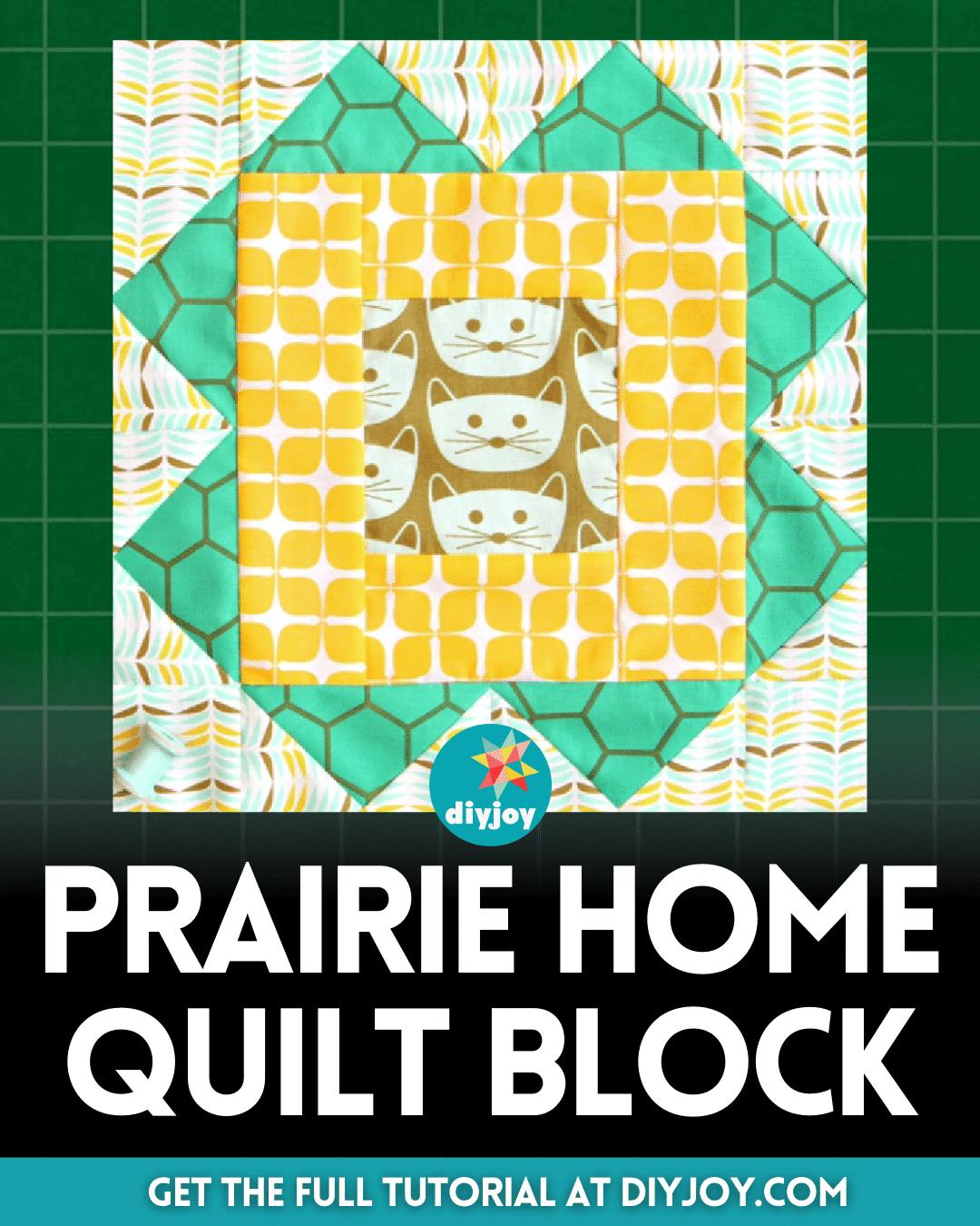 Easy Prairie Home Quilt Block Tutorial