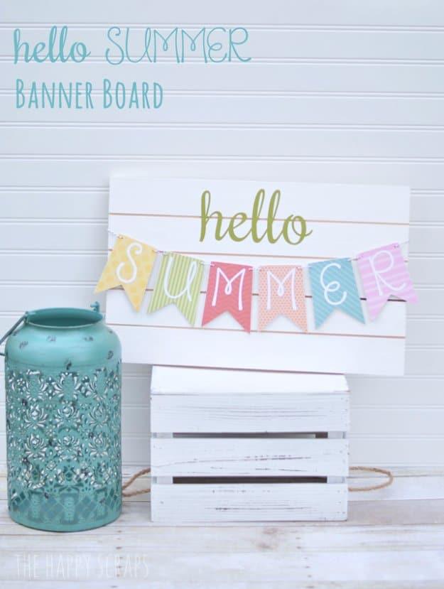 Hello Summer Banner Board, simple to scale to fit almost any space and proof a small touch makes a big difference