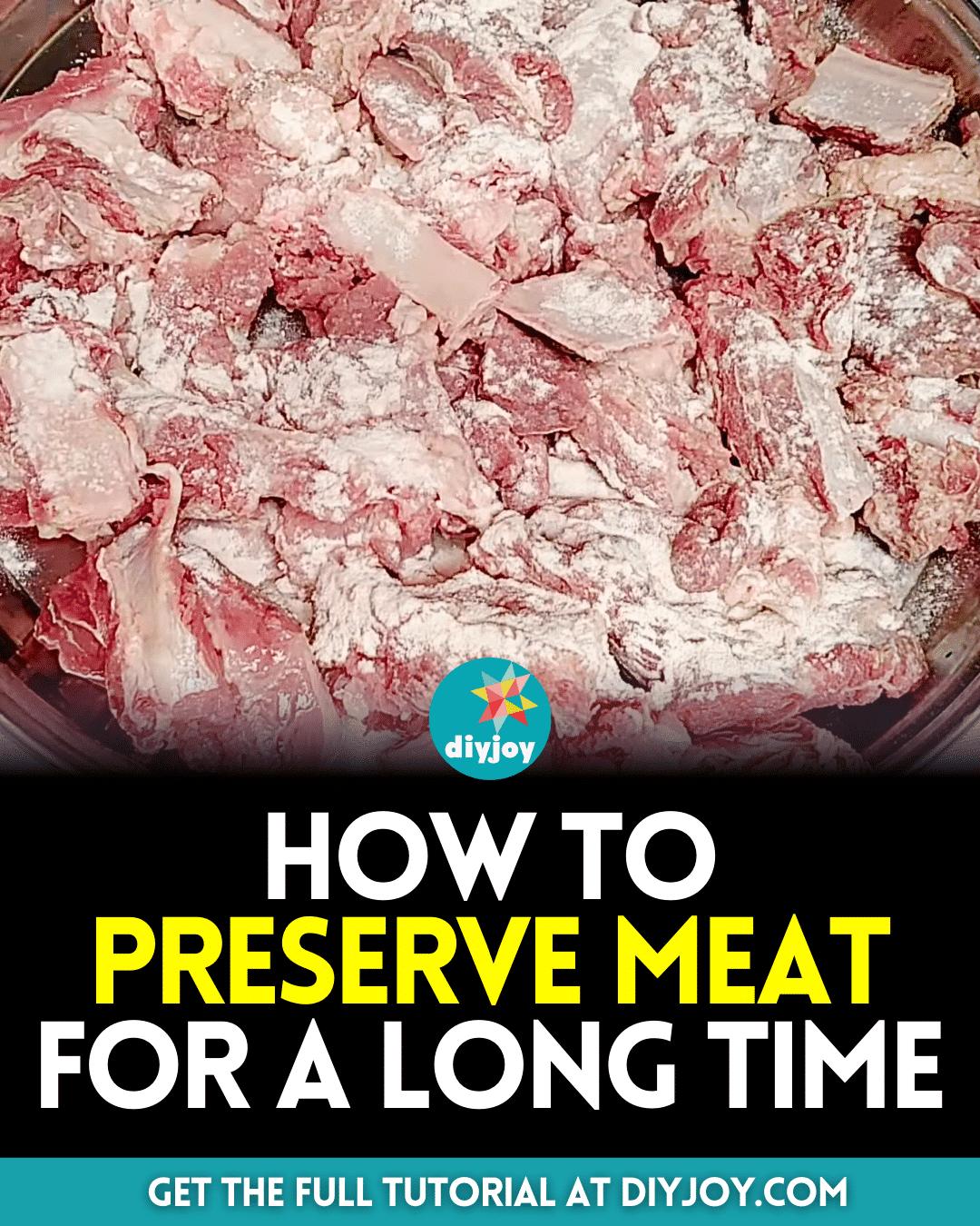 How to Preserve Meat for a Long Time