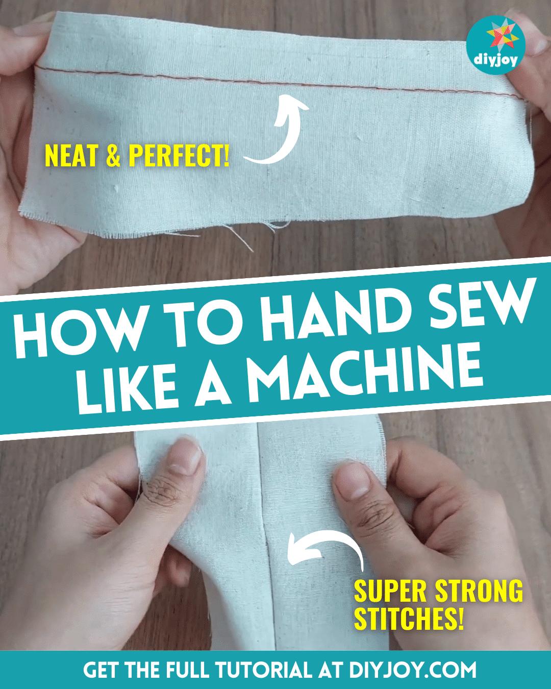How To Hand Sew Like A Machine