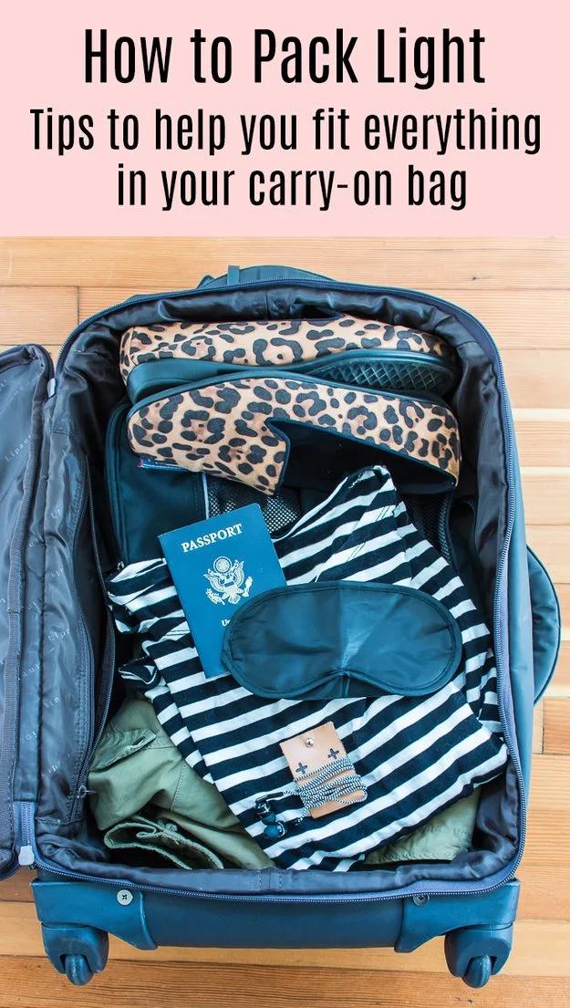 Graphic reading How to Pack Light over a navy carry on packed with a striped shirt, passport and sleep mask