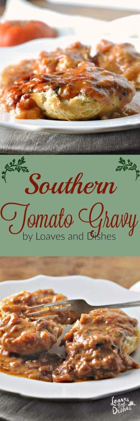 Best Country Cooking Recipes - Southern Tomato Gravy - Easy Recipes for Country Food Like Chicken Fried Steak, Fried Green Tomatoes, Southern Gravy, Breads and Biscuits, Casseroles