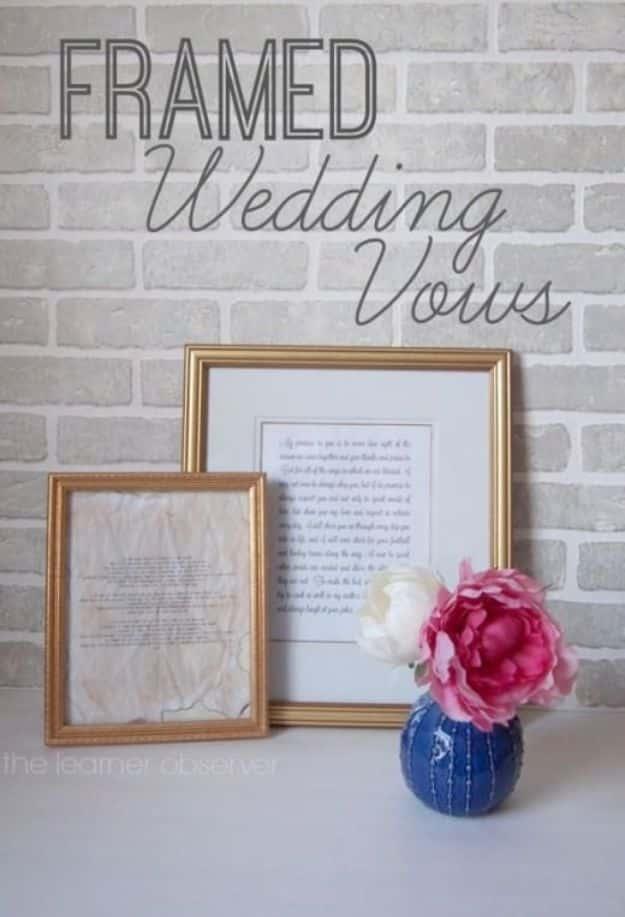 Framed Wedding Vows, a thoughtful homemade option instead of a store gift and a favorite worth repeating