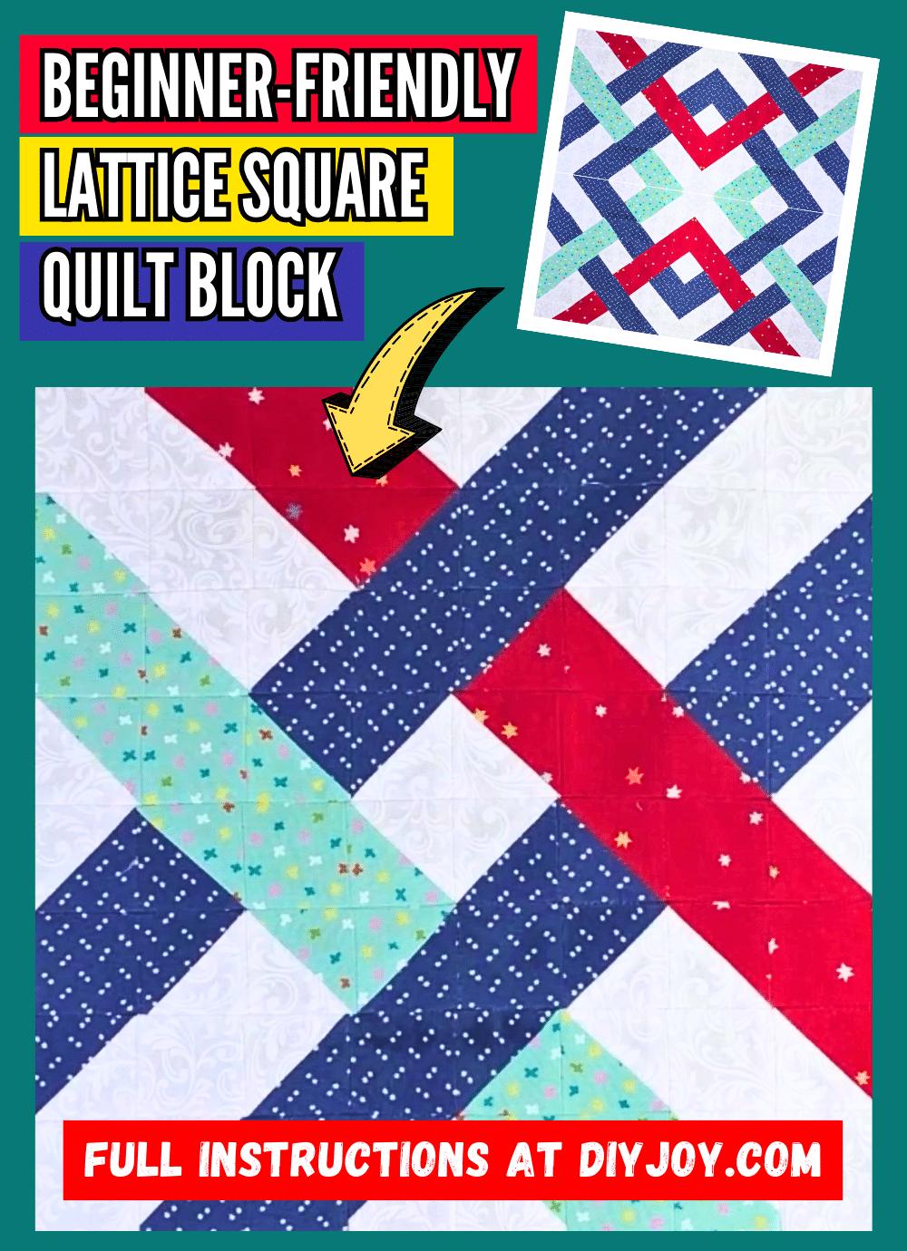 Beginner-Friendly Lattice Square Quilt Block Tutorial