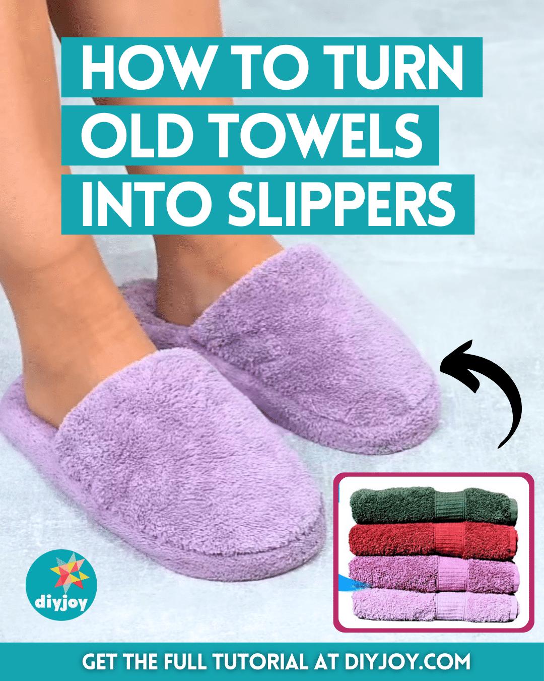 How to Turn Old Towels Into Slippers
