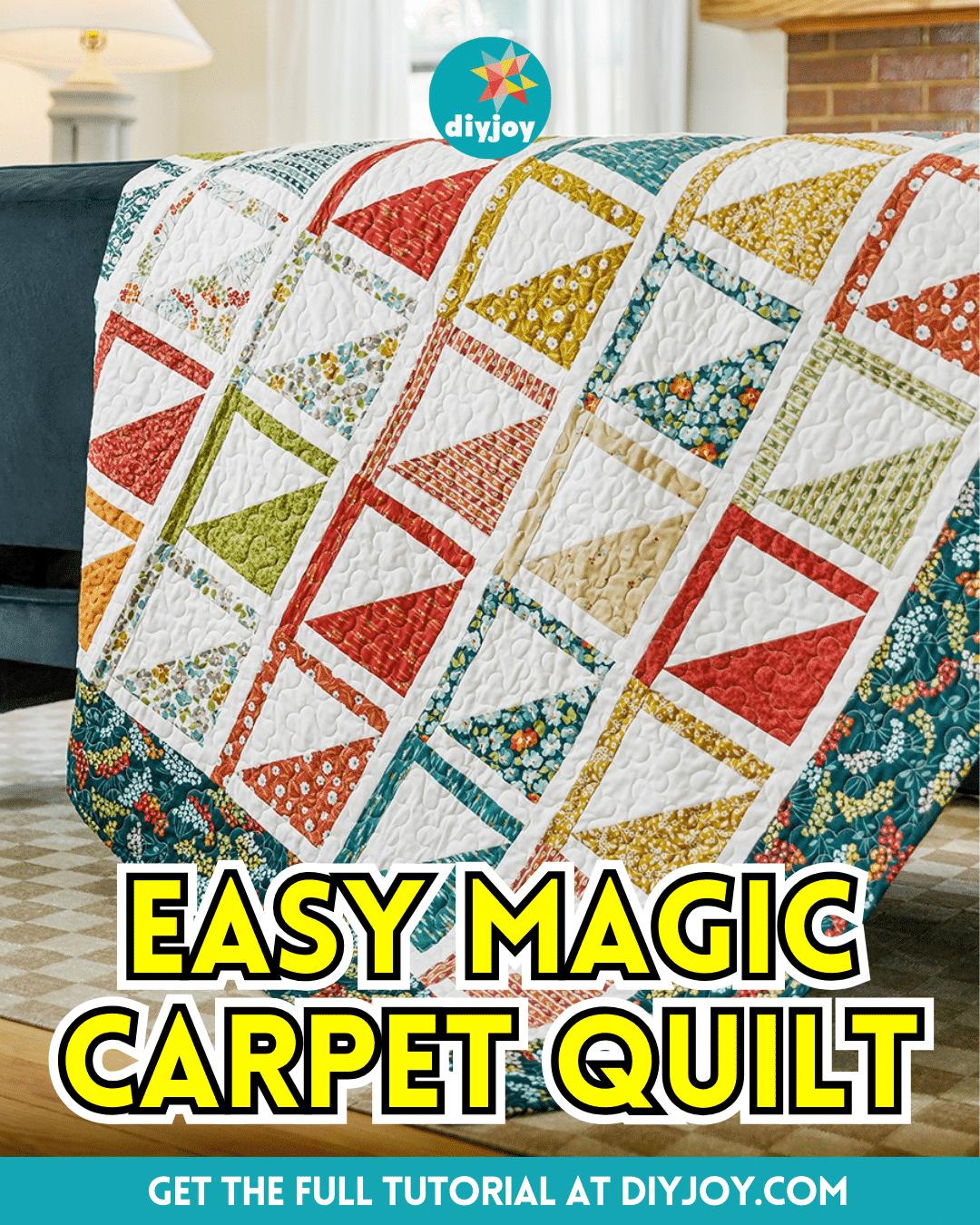 How To Make A Magic Carpet Quilt
