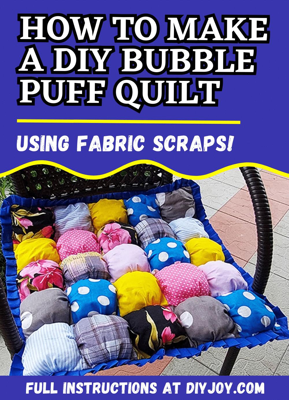 How To Make A DIY Bubble Puff Quilt W_ Scrap Fabric