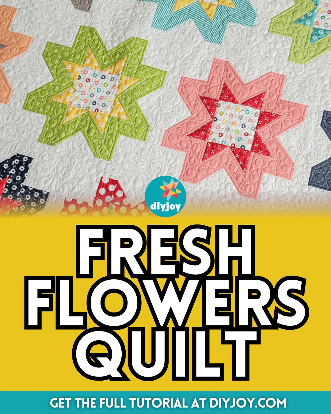 Easy Fresh Flowers Quilt Tutorial