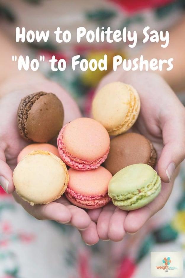 DIY Dieting Hacks - Politely Say No To Food Pushers - Lose Weight Fast With These Easy and Quick Way To Shed Pounds and Detox Your Body - Best Diet Recipes, Tips and Tricks for a S