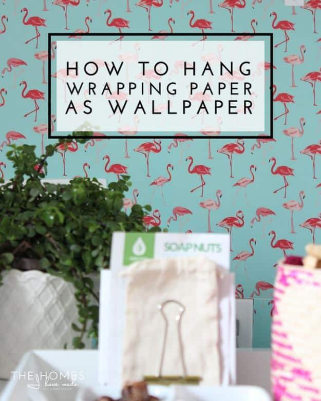 Hang Wrapping Paper As Wallpaper, a popular choice on this list and one worth bookmarking from this list