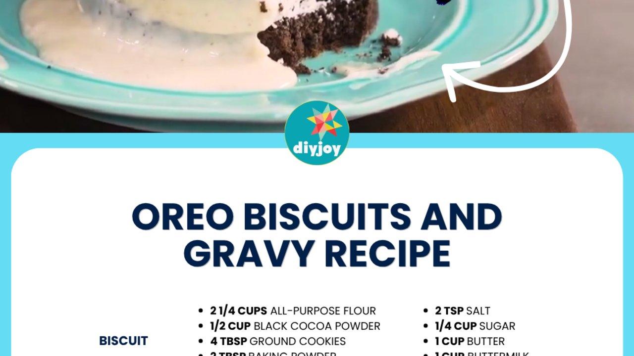 Oreo Biscuits And Gravy Recipe