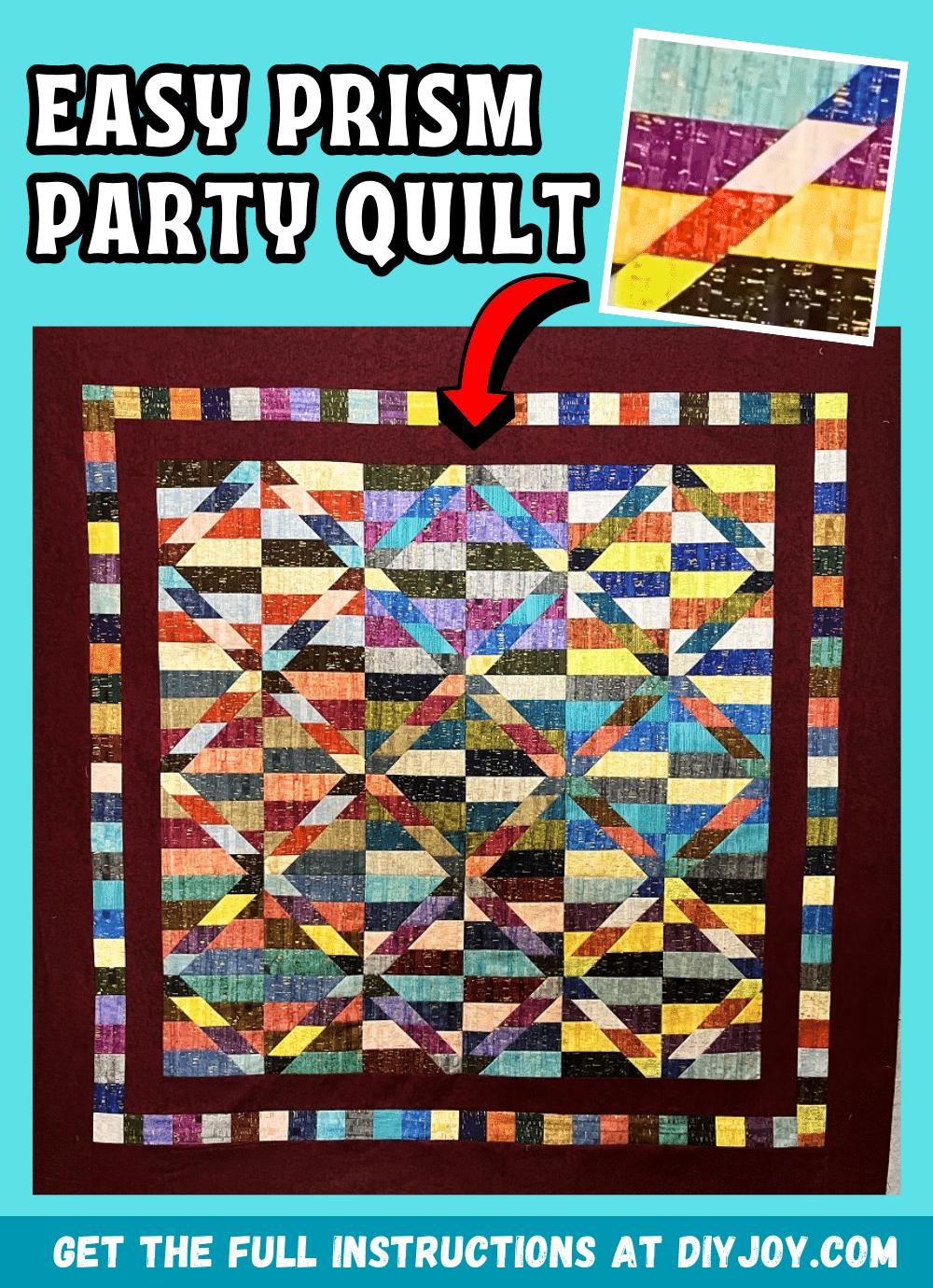 How To Make A Prism Party Quilt