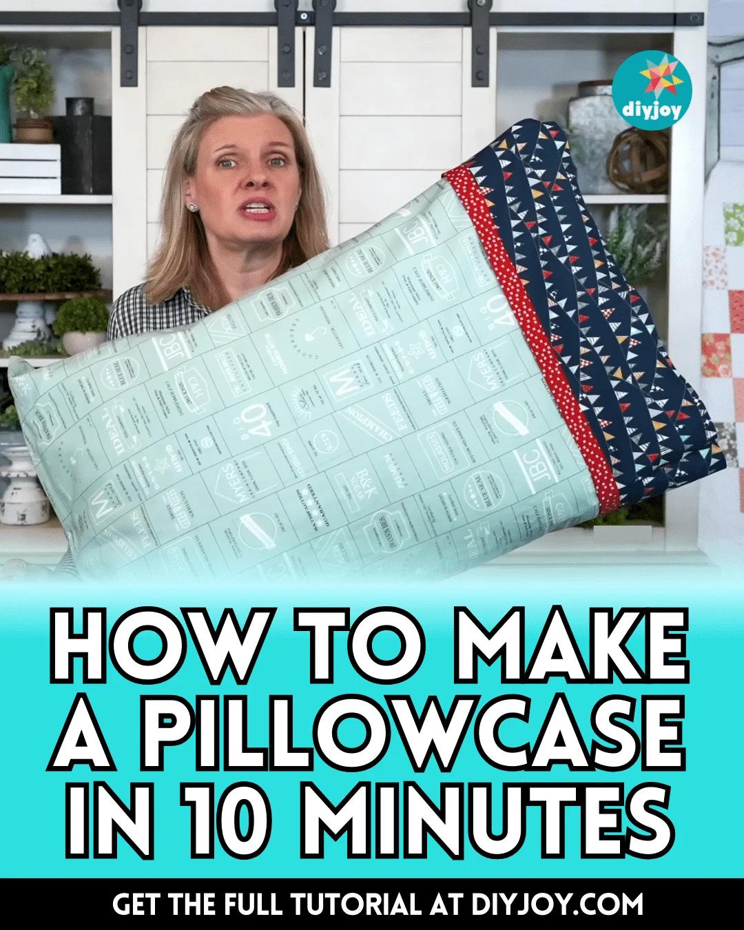 How To Make A Pillowcase In 10 Minutes