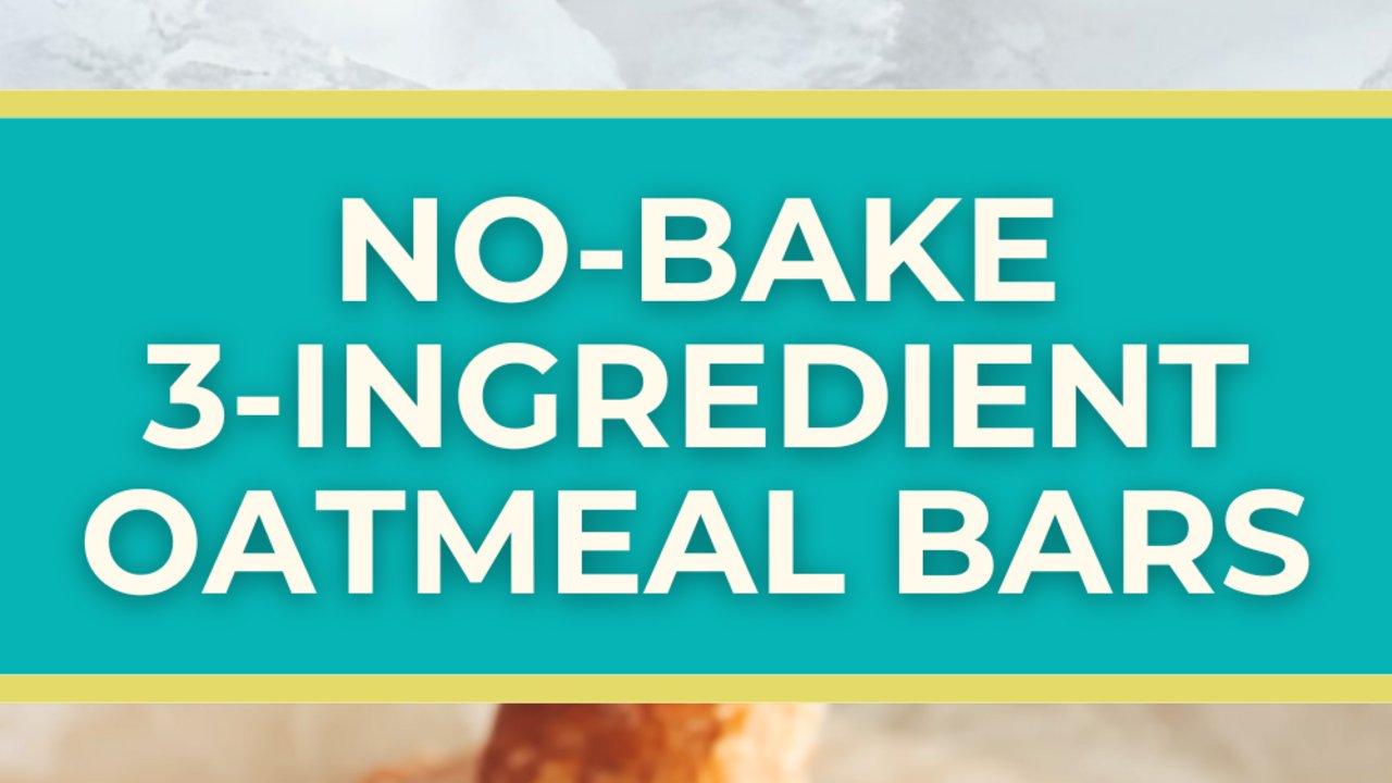 No-Bake 3-Ingredient Oatmeal Bars