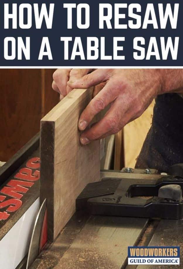 Cool Woodworking Tips - Resaw On A Table Saw - Easy Woodworking Ideas, Woodworking Tips and Tricks, Woodworking Tips For Beginners, Basic Guide For Woodworking - Refinishing Wood,