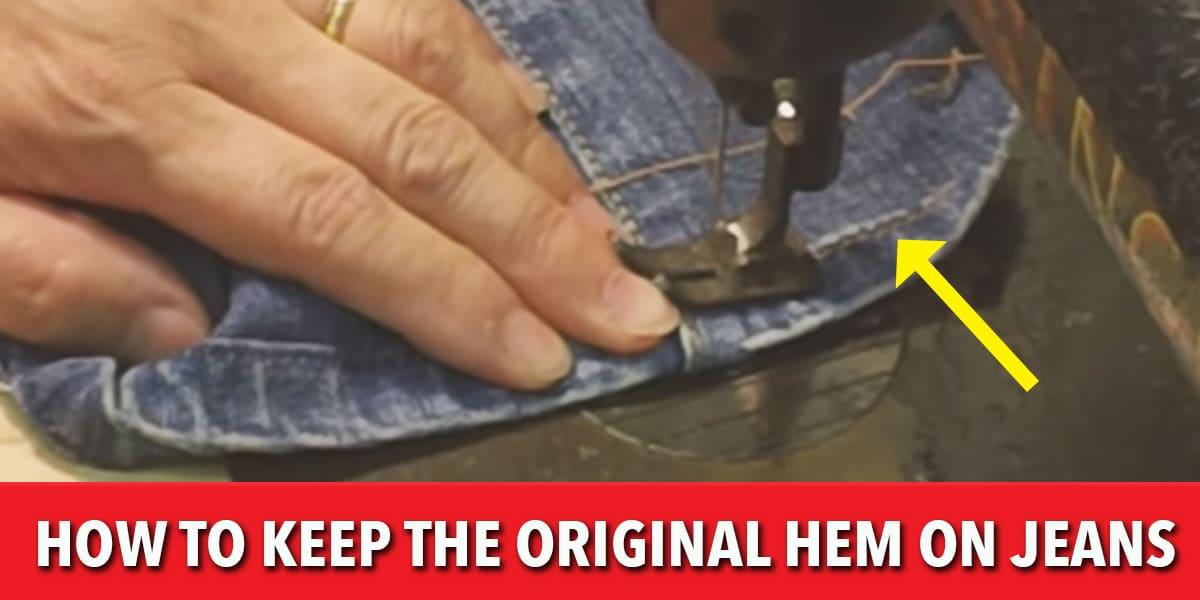 The Easy Way To Keep The Original Hem On Your Jeans (“Magic Hem” Tutorial)