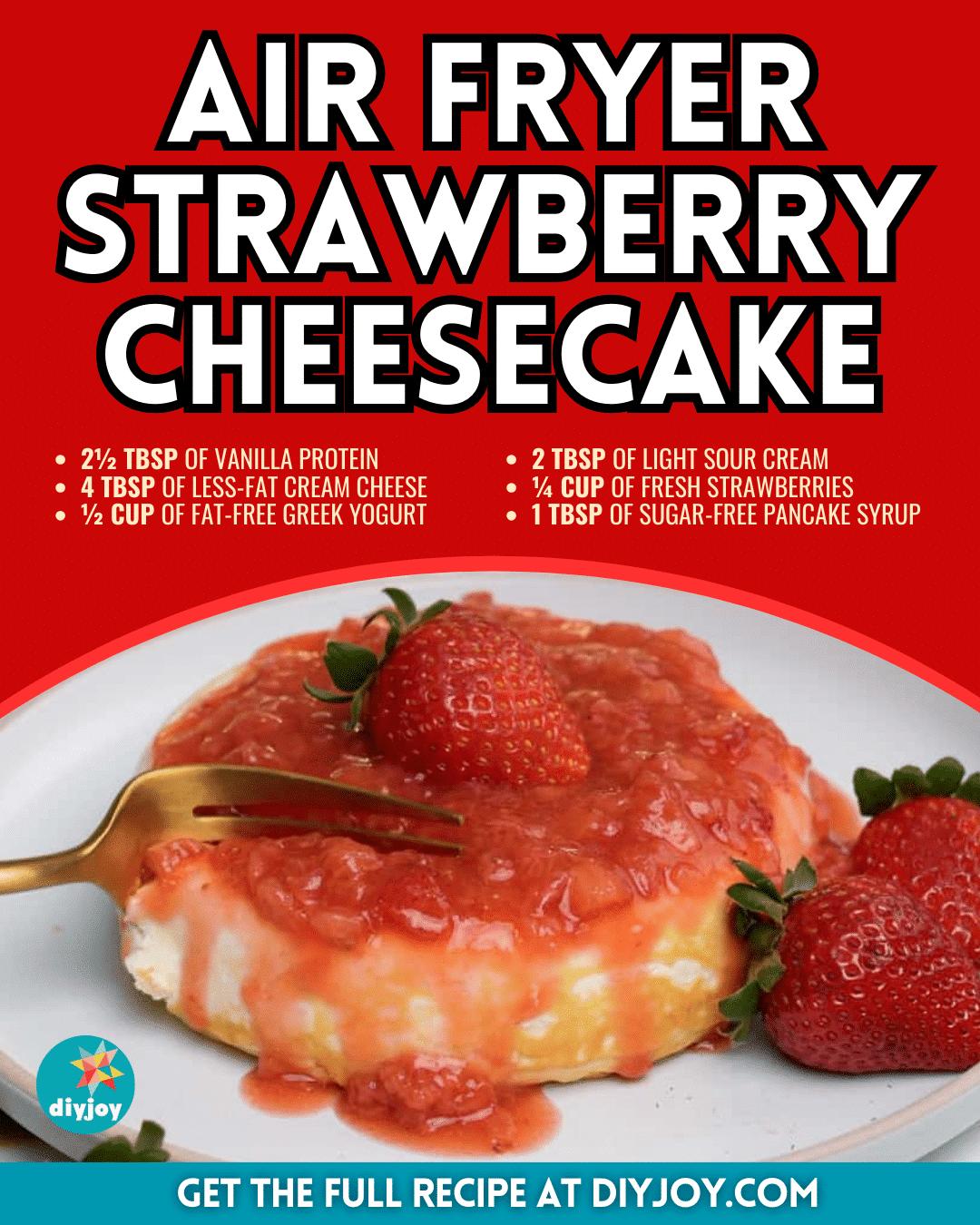 Easy & Healthy Air Fryer Strawberry Cheesecake Recipe