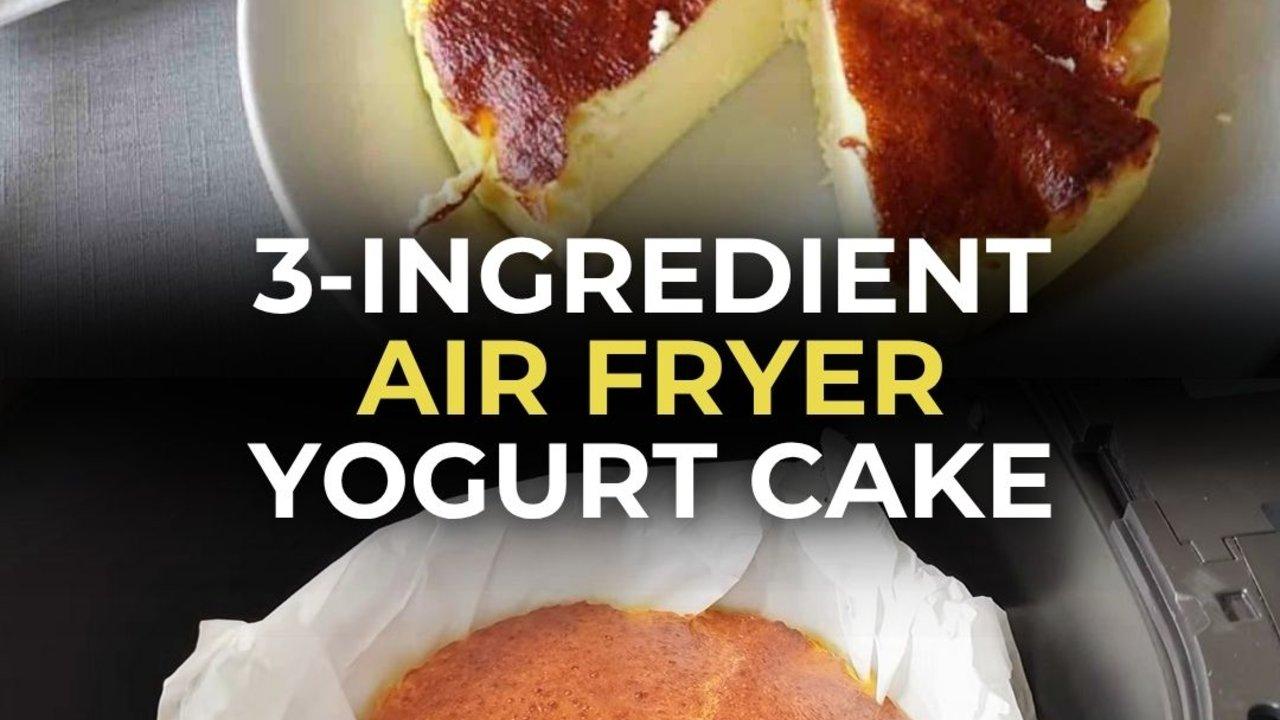 3-Ingredient Air Fryer Yogurt Cake Recipe