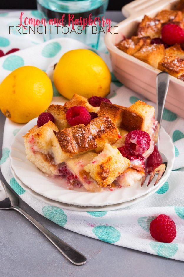 French Toast Recipes - Lemon and Raspberry French Toast Bake - Best Brunch Bites and Breakfast Ideas for French Toast - Stuffed, Baked and Creme Brulee Toasts With Fruit - Healthy