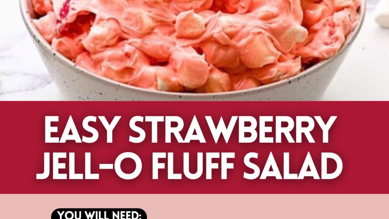 Easy Strawberry Jell-O Fluff Salad Recipe