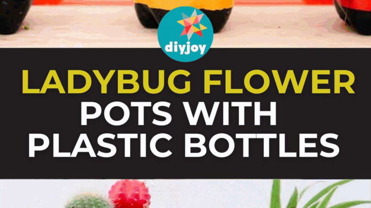 How to Make Ladybug Flower Pots From Plastic Bottles