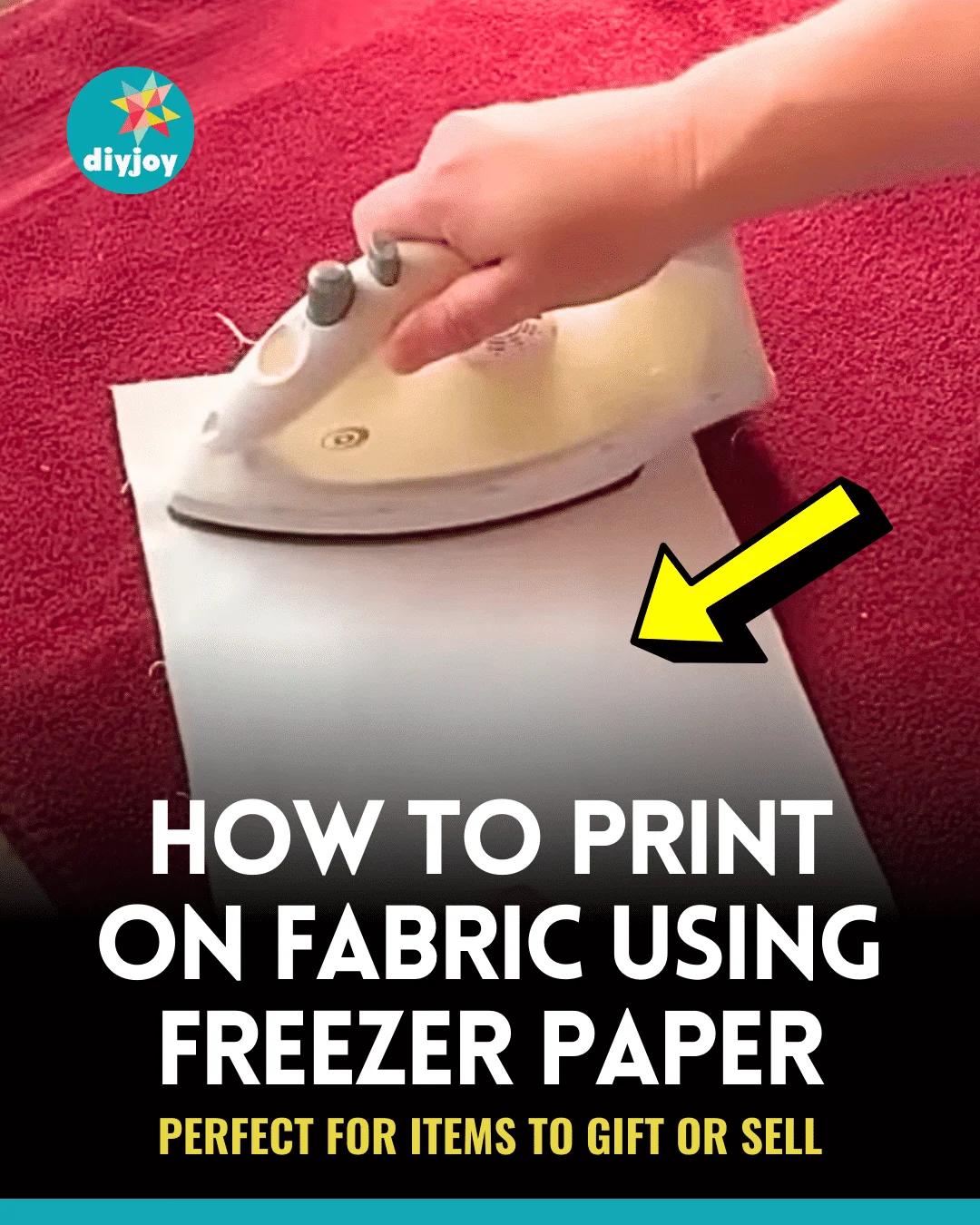 How To Print On Fabric Using Freezer Paper