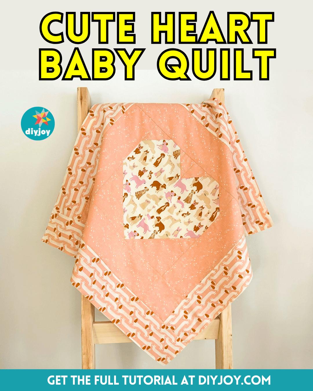 How To Make A Cute Heart Baby Quilt
