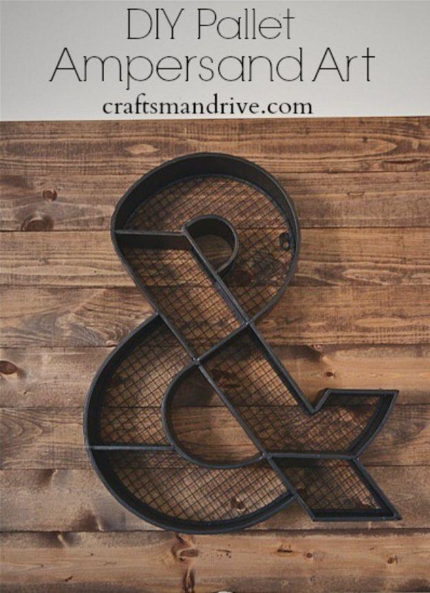DIY Pallet Ampersand Art, quick to set up on a rainy afternoon and personality a plain space was missing