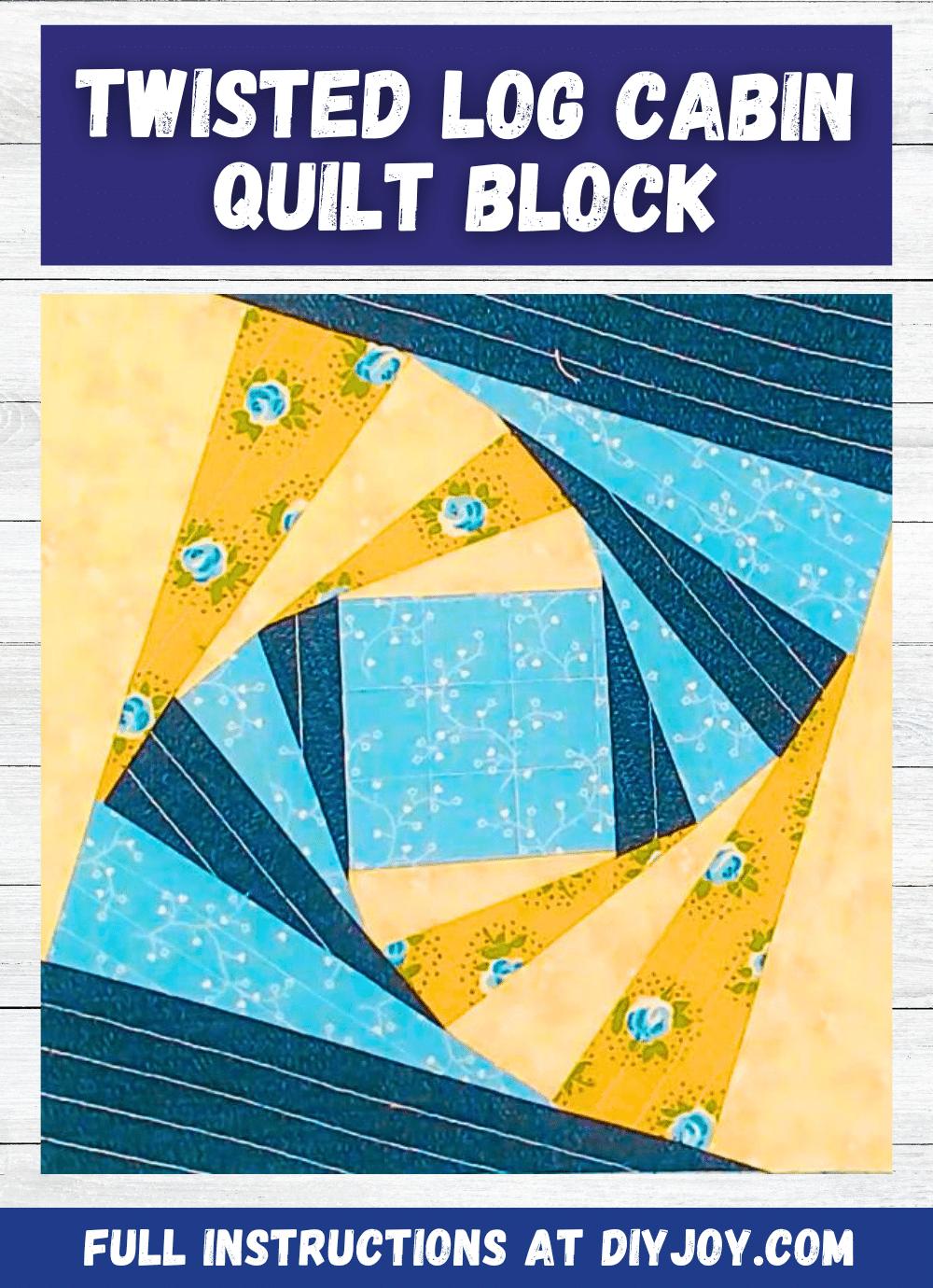 How To Make A Twisted Log Cabin Quilt Block