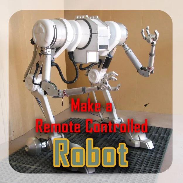 Graphic reading Make a Remote Controlled Robot showing a white jointed robot puppet standing on a bench