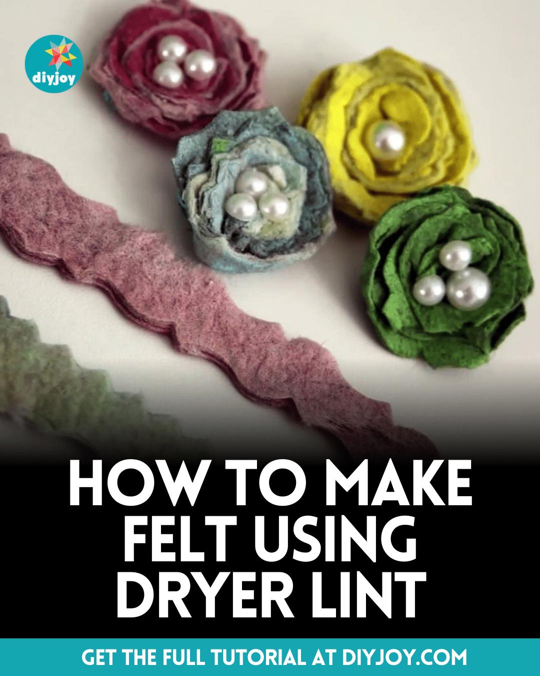 How To Make Felt Using Dryer Lint
