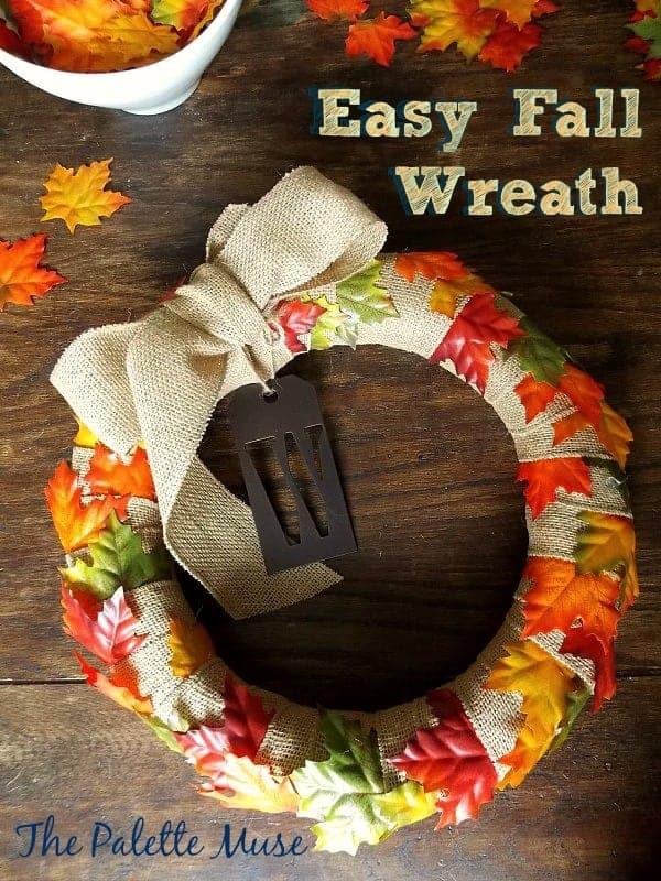 Easy fall wreath graphic with a burlap ribbon wreath, autumn leaves and a bow, captioned Easy Fall Wreath