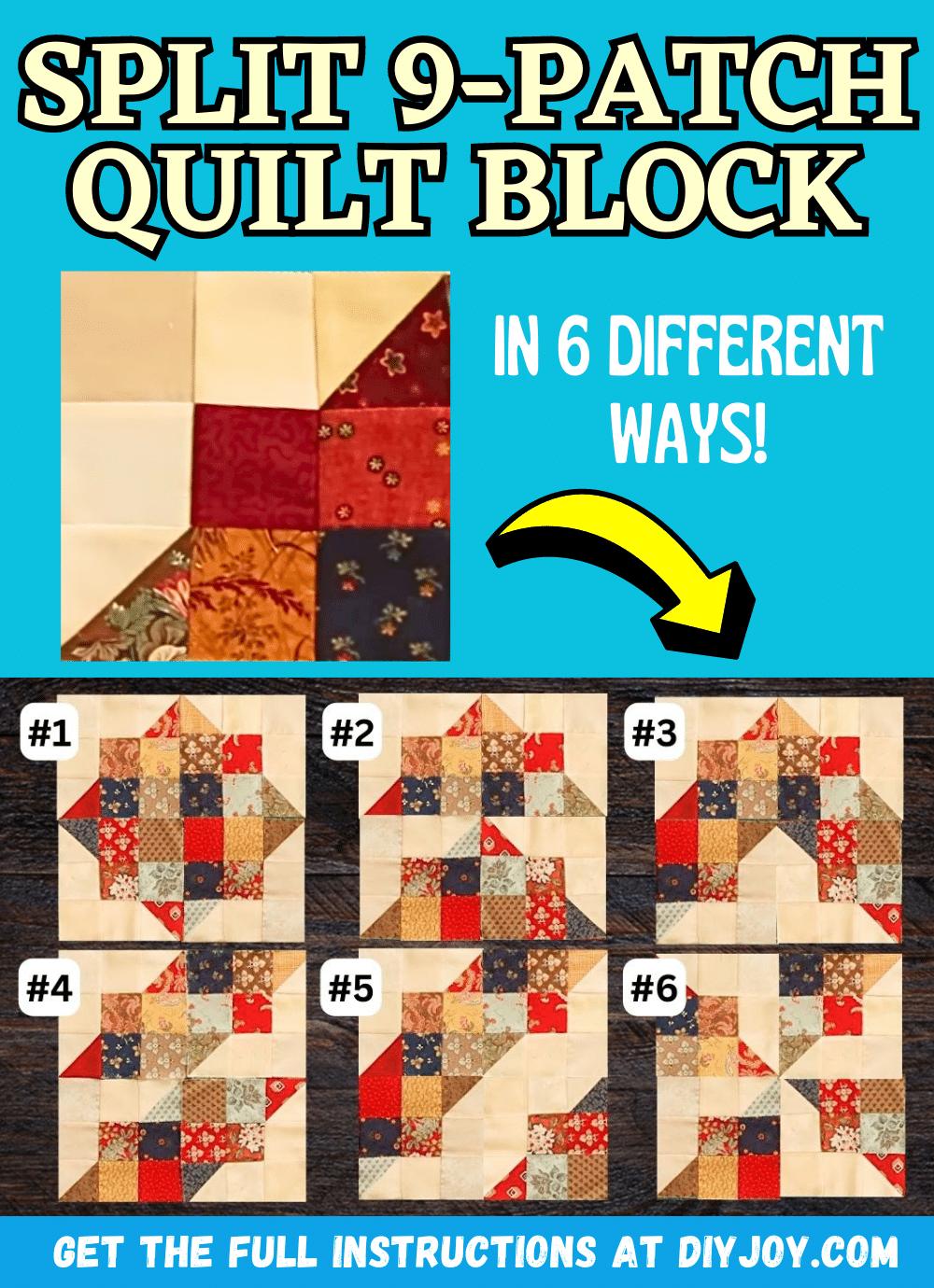 How To Make Split 9-Patch Quilt Block In 6 Ways