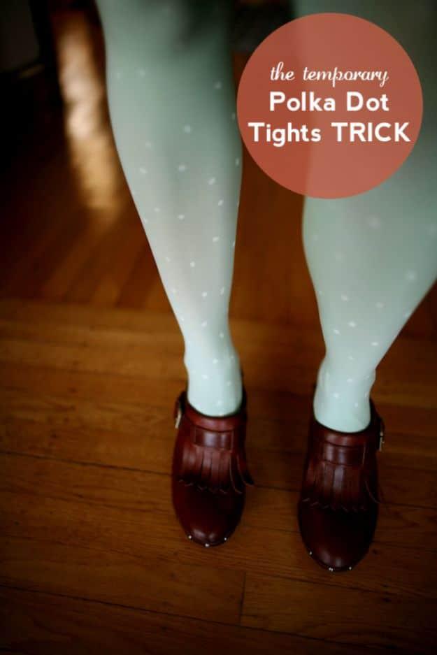 Temporary Polka Dot Tights Trick, one of the best clothes hacks on this list and an idea worth saving to your favorites