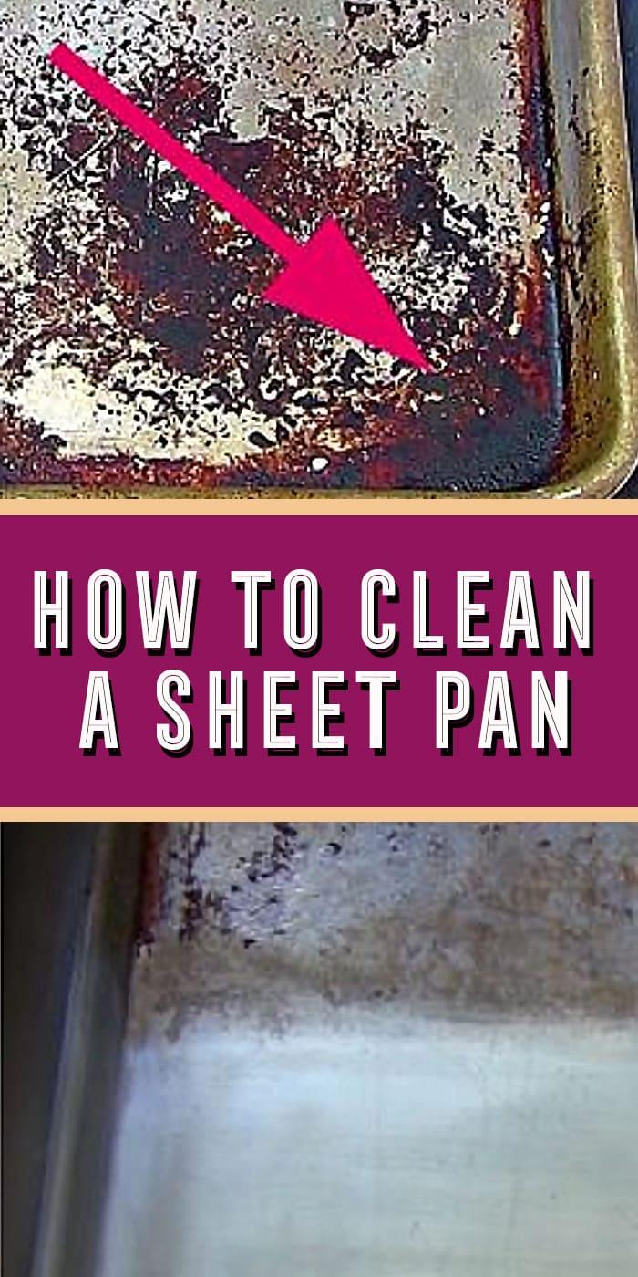 How to Clean a Sheet Pan - Easy Cleaning Tips for Pans With Stuck on Food - Cool Kitchen Hacks DIY